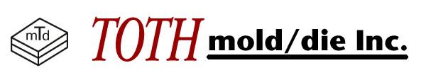 Toth Mold & Die Inc
