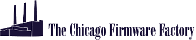 Chicago Firmware Factory
