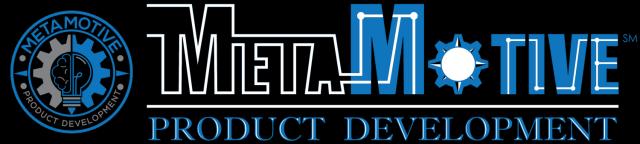 MetaMotive Product Development MetaMotive Product Development