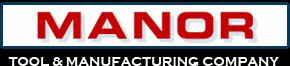 Manor Tool & Manufacturing Company Manor Tool & Manufacturing Company