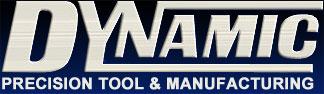 Dynamic Precision Tool & Manufacturing Dynamic Precision Tool & Manufacturing