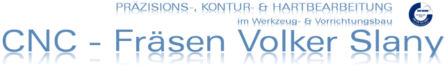 Volker Slany CNC-Fräsen Volker Slany CNC-Fräsen